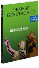 Weltmacht Rom