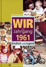 Wir vom Jahrgang 1961