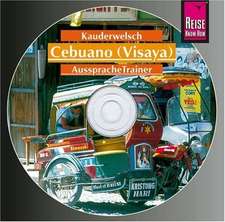 Cebuano ( Visaya) für die Philippinen Wort für Wort. Kauderwelsch-CD