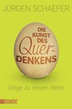 Die Kunst des Querdenkens