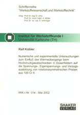 Numerische und experimentelle Untersuchungen zum Einfluss des Wärmeübergangs beim Hochdruckgasabschrecken in Düsenfeldern auf die Spannungs-, Eigenspannungs- und Verzugsausbildung von rotationssymmetrischen Proben aus 100 Cr 6