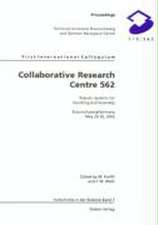 Proceedings of the First International Coloquium of the Collaborative Research Centre 562 