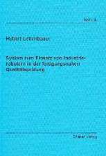 System zum Einsatz von Industrierobotern in der fertigungsnahen Qualit ätsprüfung