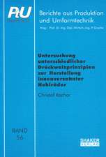 Untersuchung unterschiedlicher Drückwalzprinzipien zur Herstellung innenverzahnter Hohlräder