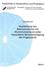 Verstärkung von Blechstrukturen mit Aluminiumschaum unter besonderer Berücksichtigung der Fügetechnik