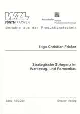 Strategische Stringenz im Werkzeug- und Formenbau