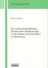 Die volkswirtschaftlichen Kosten einer Stoffausträge in die Ostsee minimierenden Landnutzung