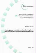 Beitrag zur prozesssicheren Bearbeitung beim Hochleistungsfertigungsverfahren Wälzschälen