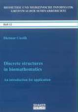 Discrete structures in biomathematics