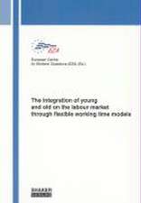 The integration of young and old on the labour market through flexible working time models