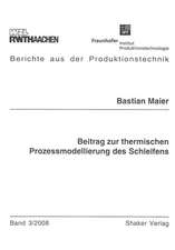 Beitrag zur thermischen Prozessmodellierung des Schleifens