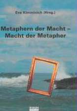 Metaphern der Macht - Macht der Metapher