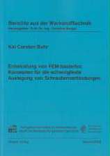 Entwicklung von FEM-basierten Konzepten für die schwingfeste Auslegung von Schraubenverbindungen