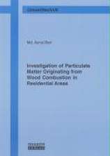 Investigation of Particulate Matter Originating from Wood Combustion in Residential Areas