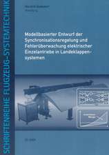 Modellbasierter Entwurf der Synchronisationsregelung und Fehlerüberwachung elektrischer Einzelantriebe in Landeklappensystemen