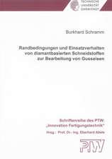 Randbedingungen und Einsatzverhalten von diamantbasierten Schneidstoffen zur Bearbeitung von Gusseisen