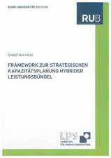 Framework zur strategischen Kapazitätsplanung hybrider Leistungsbündel