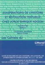 Exaspérations de l'Histoire et Révolution textuelle chez Jorge Enrique Adoum