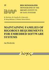 Maintaining Families of Rigorous Requirements for Embedded Software Systems