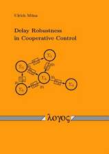 Delay Robustness in Cooperative Control