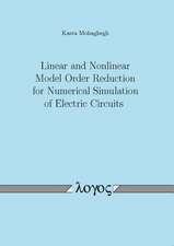 Linear and Nonlinear Model Order Reduction for Numerical Simulation of Electric Circuits