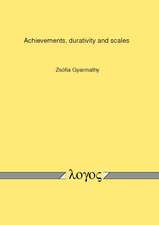 Achievements, Durativity and Scales