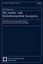 Die Außen- und Sicherheitspolitik Georgiens