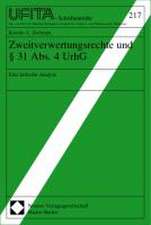 Zweitverwertungsrechte Und 31 ABS. 4 Urhg: Eine Kritische Analyse