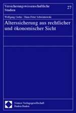 Alterssicherung aus rechtlicher und ökonomischer Sicht