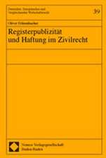 Registerpublizität und Haftung im Zivilrecht