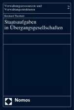 Staatsaufgaben in Übergangsgesellschaften