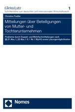 Mitteilungen über Beteiligungen von Mutter- und Tochterunternehmen