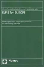 Elpis for Europe: The European and Comparative Dimension of Law Teaching in Europe