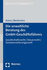 Die anwaltliche Beratung des GmbH-Geschäftführers