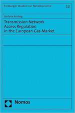 Transmission Network Access Regulation in the European Gas Market