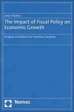 The Impact of Fiscal Policy on Economic Growth