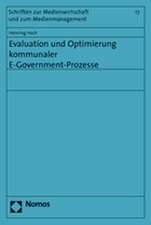 Evaluation und Optimierung kommunaler E-Government Prozesse