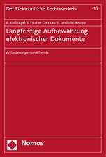 Langfristige Aufbewahrung Elektronischer Dokumente: Anforderungen Und Trends