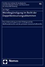 Meistbegünstigung im Recht der Doppelbesteuerungsabkommen