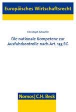 Die nationale Kompetenz zur Ausfuhrkontrolle nach Art. 133 EG