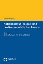 Nationalismus im spät- und postkommunistischen Europa 2