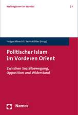 Politischer Islam im Vorderen Orient