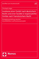 Insolvenz einer GmbH nach deutschem Recht und einer Société à responsabilité limitée nach französischem Recht