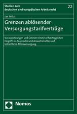 Grenzen ablösender Versorgungstarifverträge