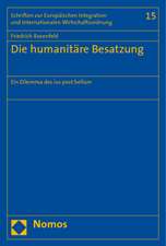 Die humanitäre Besatzung