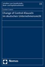 Change of Control-Klauseln Im Deutschen Unternehmensrecht: 25 Jahre Arbeitsgemeinschaft Strafrecht Des Deutschen Anwaltvereins