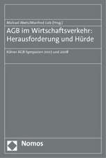 AGB im Wirtschaftsverkehr: Herausforderung und Hürde