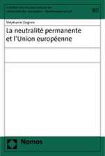 La neutralité permanente et l'Union européenne