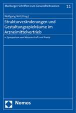 Strukturveränderungen und Gestaltungsspielräume im Arzneimittelvertrieb