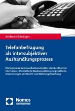 Telefonbefragung als intersubjektiver Aushandlungsprozess